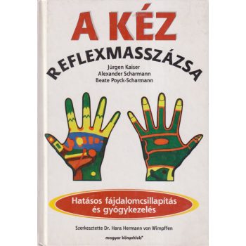 Jürgen Kaiser - A kéz reflexmasszázsa
