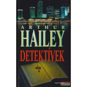 Arthur Hailey - Detektívek