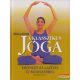 Vimla Lalvani - A klasszikus jóga - Erőnlét és lazítás új módszerrel