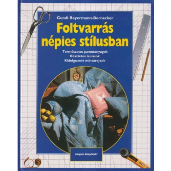 Gundi Beyermann-Bernecker - Foltvarrás népies stílusban