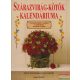 Jenny Raworth, Susan Berry - Szárazvirág-kötők kalendáriuma