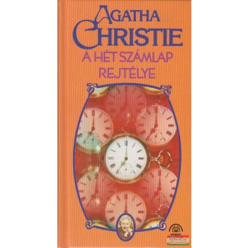 Agatha Christie - A Hét Számlap rejtélye