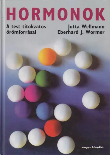 Jutta Wellmann - Hormonok