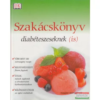 Stern Gabriella - Szakácskönyv diabéteszeseknek (is)