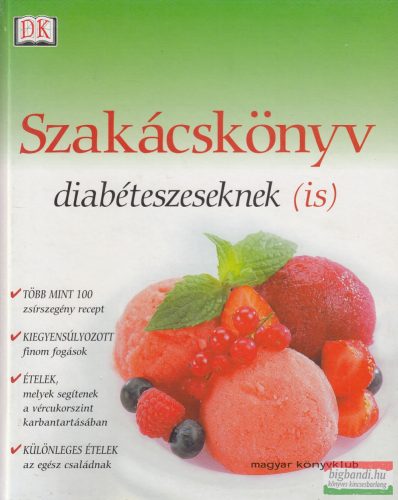 Stern Gabriella - Szakácskönyv diabéteszeseknek (is)