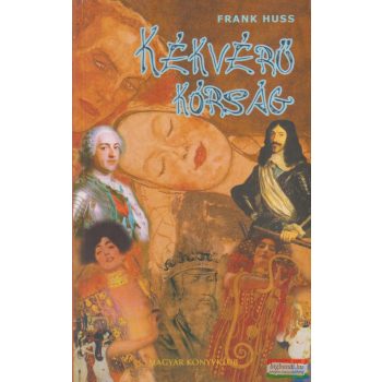 Frank Huss - Kékvérű kórság