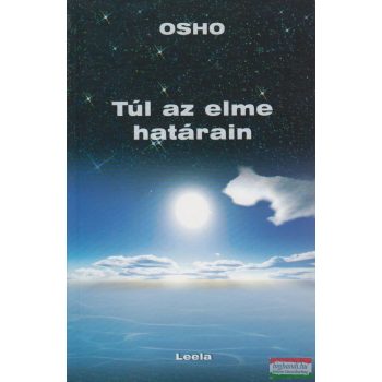 Osho - Túl az elme határain