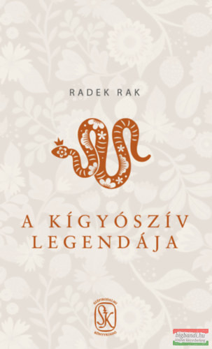 Radek Rak - A kígyószív legendája