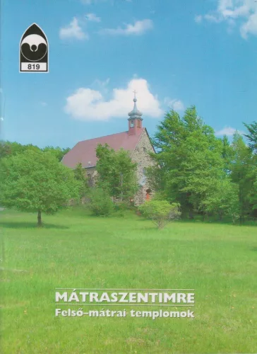 Mátraszentimre - Felső-mátrai templomok