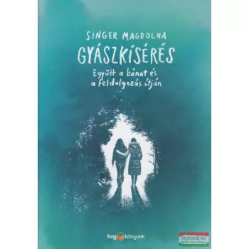   Singer Magdolna - Gyászkísérés - Együtt a bánat és a feldolgozás útján