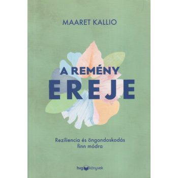 Maaret Kallio - A remény ereje