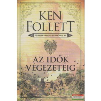 Ken Follett - Az idők végezetéig