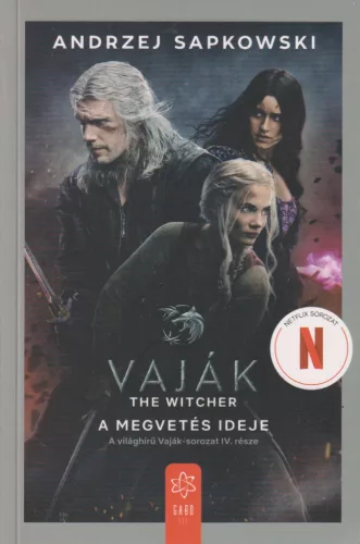 Andrzej Sapkowski - Vaják IV. - A megvetés ideje