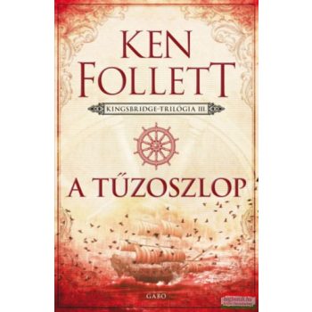 Ken Follett - A tűzoszlop