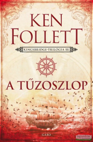 Ken Follett - A tűzoszlop