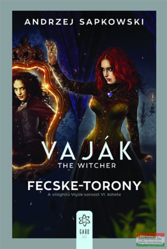 Andrzej Sapkowski - Vaják VI. - The Witcher - Fecske-torony