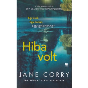 Jane Corry - Hiba volt