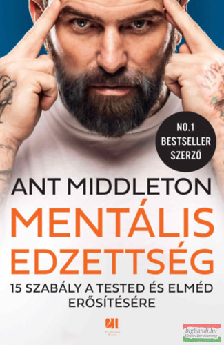 Ant Middleton - Mentális edzettség