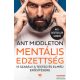 Ant Middleton - Mentális edzettség