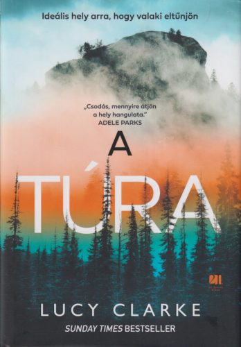 Lucy Clarke - A túra