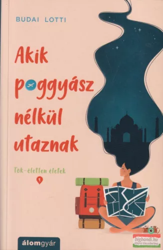 Budai Lotti - Akik poggyász nélkül utaznak
