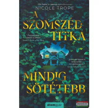 Nicole Trope - A szomszéd titka mindig sötétebb