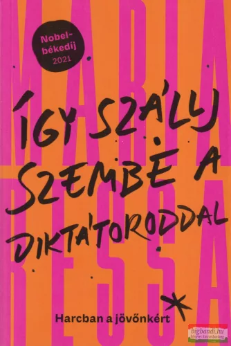 Így szállj szembe a diktátoroddal - Harcban a jövőnkért