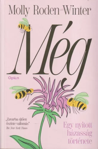Molly Roden Winter - Még - Egy nyitott házasság története