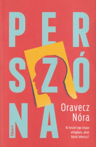 Oravecz Nóra - Perszóna