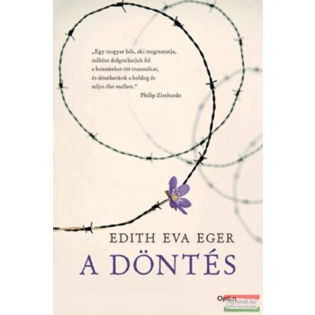 Edith Eva Eger - A döntés
