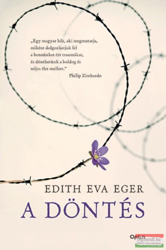Edith Eva Eger - A döntés
