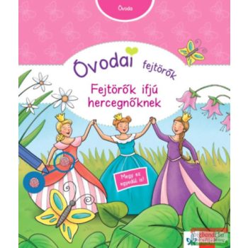   Britta Vorbach - Óvodai fejtörők - Fejtörők ifjú hercegnőknek 