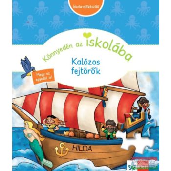   Dr. Birgit Ebbert - Könnyedén az iskolába - Kalózos fejtörők 