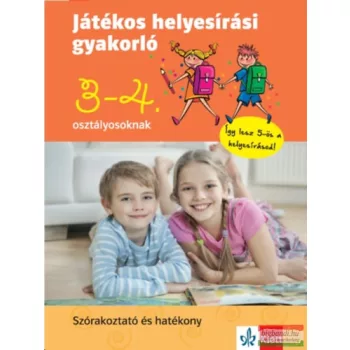   Petik Ágota - Játékos helyesírási gyakorló 3. és 4. osztályosoknak