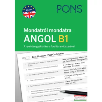   PONS Mondatról mondatra - Angol B1 - A nyelvtan gyakorlása a fordítás módszerével