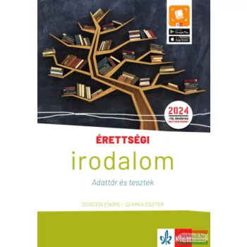   Érettségi - Irodalom - Adattár és tesztek -  2024-től érvényes