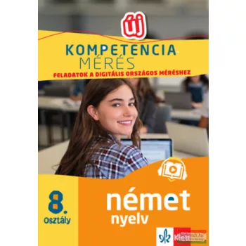   Kompetenciamérés - Feladatok a digitális országos méréshez - Német nyelv 8. osztály