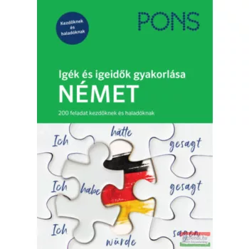   PONS Igék és igeidők gyakorlása - Német - 200 feladat kezdőknek és haladóknak