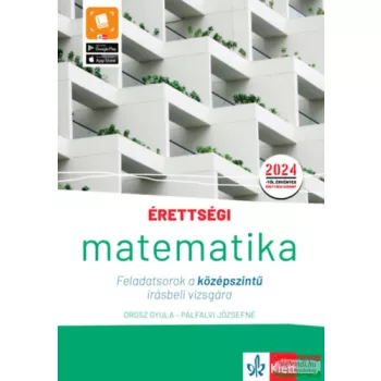   Érettségi - Matematika Feladatsorok a középszintű írásbeli vizsgára - A 2024-től érvényes