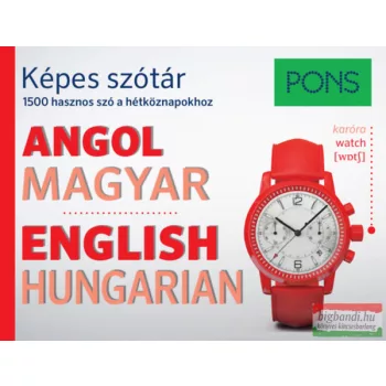   PONS Képes szótár Angol-Magyar - 1500 hasznos szó a hétköznapokhoz