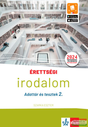 Szarka Eszter - Érettségi - Irodalom - Adattár és tesztek 2.