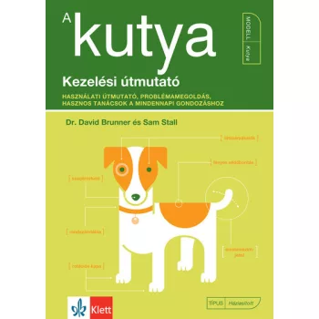   Dr. David Brunner, Sam Stall - A kutya - Kezelési útmutató