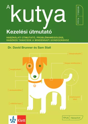 Dr. David Brunner, Sam Stall - A kutya - Kezelési útmutató