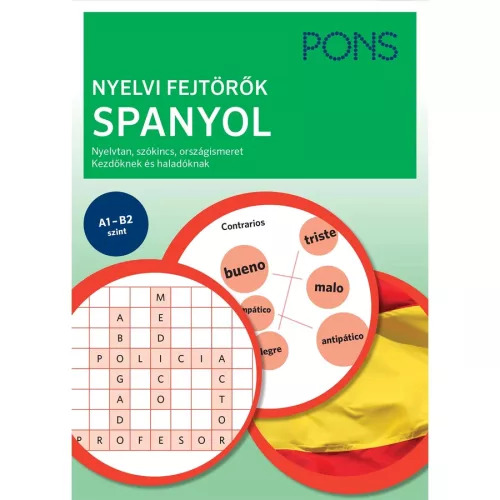 PONS Nyelvi fejtörők SPANYOL - Nyelvtan, szókincs, országismeret kezdőknek és haladóknak