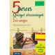 PONS 5 perces spanyol olvasmányok – Solo amigos