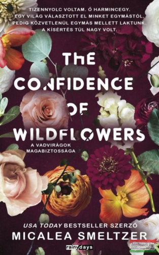 Micalea Smeltzer - The Confidence of Wildflowers - A vadvirágok magabiztossága - éldekorált