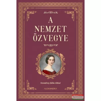   Milbacher Róbert - A nemzet özvegye - Szendrey Júlia titkai