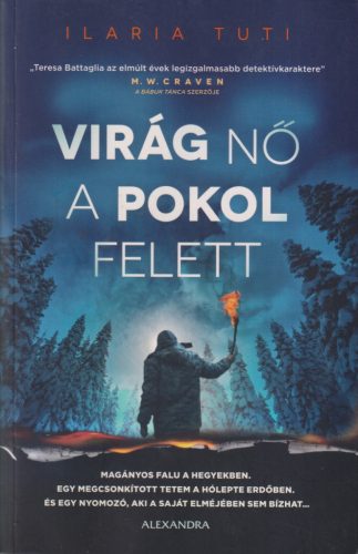 Ilaria Tuti - Virág nő a pokol felett
