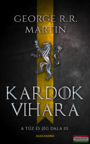 George R. R. Martin - Kardok vihara - A tűz és jég dala III.