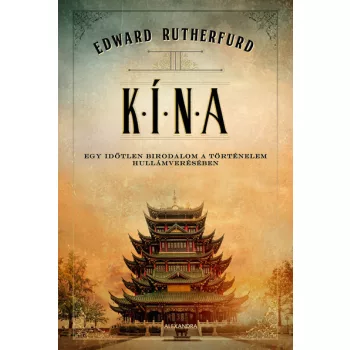 Edward Rutherfurd - Kína